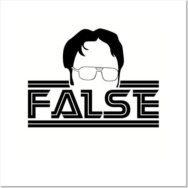 Dwight Schrute False The Office Wall Art by scribblejuice